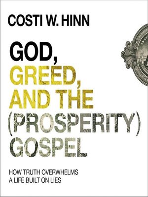 cover image of God, Greed, and the (Prosperity) Gospel